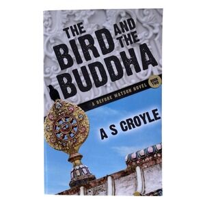The Bird‎ and the Buddha - A Before Watson Novel - Book Two by Croyle